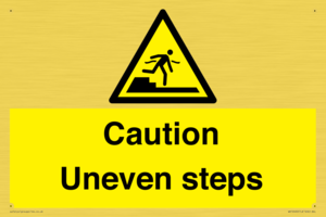 Caution Uneven steps